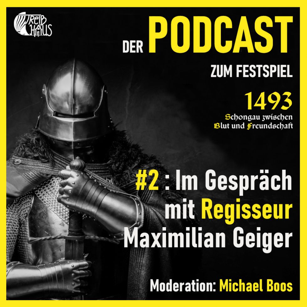 1493Schongau zwischen Blut und Freundschaft Theaterverein Treibhaus